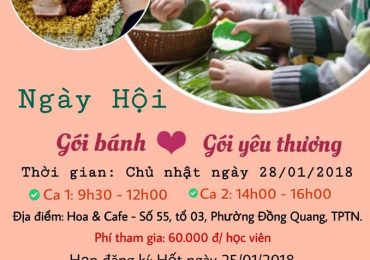 NGÀY HỘI: GÓI BÁNH TRƯNG – GÓI YÊU THƯƠNG