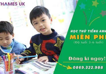 HỌC THỬ TIẾNG ANH MIỄN PHÍ VỚI GIÁO VIÊN BẢN NGỮ CHO BÉ 3 – 6 TUỔI