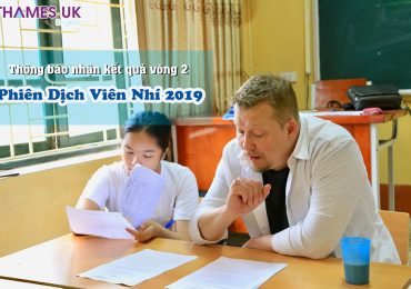 THÔNG BÁO NHẬN KẾT QUẢ VÒNG 2: “PHIÊN DỊCH VIÊN NHÍ 2019”
