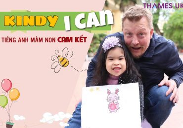 KINDY I CAN – CHƯƠNG TRÌNH HỌC TIẾNG ANH CAM KẾT DÀNH CHO BÉ 3-4 TUỔI
