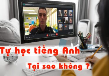 CÁCH TỐT NHẤT ĐỂ HỌC TIẾNG ANH CHO NGƯỜI MỚI BẮT ĐẦU LÀ GÌ?